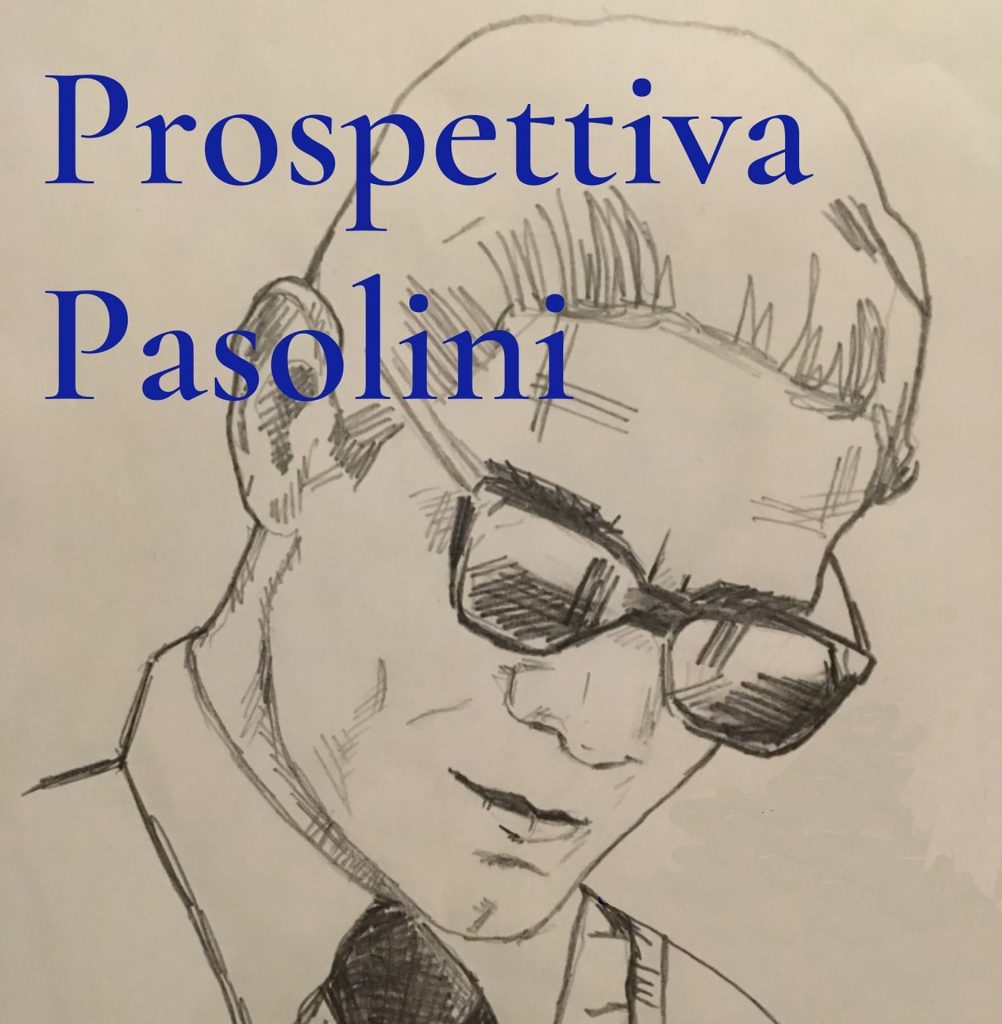 Prospettiva Pasolini